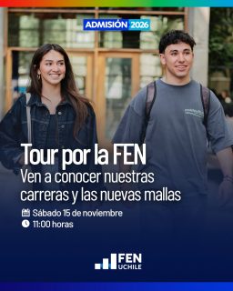 🎓✨¡Anímate y sé parte del próximo Tour&Charla por la FEN!

El sábado 15 de noviembre a las 11:00 hrs realizaremos un tour y charla especial para postulantes, guiada por nuestros propios estudiantes 🙌.

Una oportunidad única para recorrer la facultad, resolver tus dudas y escuchar de primera mano cómo es estudiar en la FEN U. de Chile.

📍 ¡Inscríbete en el link de la bio y asegura tu cupo!