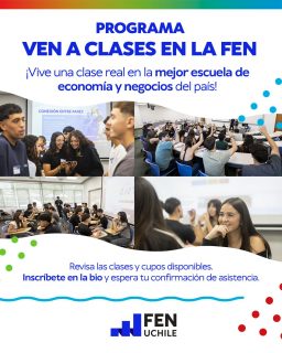 ¡Vive una experiencia universitaria real en la FEN! 🏫✨

Si estás en III° o IV° medio, te invitamos a nuestro programa «Ven a Clases». Podrás asistir como observador a una clase real de nuestras carreras, conocer nuestras aulas y compartir con estudiantes FEN. 

No te preocupes por la materia: la idea es que puedas mirar, escuchar y sentir la dinámica universitaria con tranquilidad, siempre acompañado por un monitor que resolverá todas tus dudas antes y después de la sesión. 📑🌍

Es la oportunidad perfecta para explorar tus intereses y decidir tu futuro con claridad.

Revisa todas las clases y horarios disponibles en el link de nuestra biografía. 🔗🙌