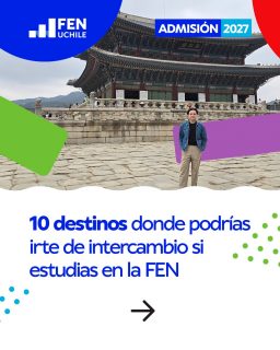 🌎✈️ ¿Te imaginas estudiando en otro país?

En la FEN puedes vivir una experiencia de intercambio y estudiar en universidades de distintos lugares del mundo.

Conoce 10 destinos donde podrías vivir tu intercambio, conocer nuevas culturas, ampliar tus redes y complementar tu formación académica con una experiencia internacional. 🎓✨

👀 ¿Cuál de estos destinos elegirías? ➡️ Conoce más en admisionfen.cl