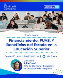 🏛️ El financiamiento y las vías de ingreso son claves al planificar tu llegada a la universidad…Por eso, desde el equipo de Admisión FEN te invitamos a una charla online diseñada para resolver todas tus dudas sobre becas, beneficios y nuestras carreras.

Contaremos con la exposición de Julia Cornú, Jefa de Bienestar Estudiantil de la Escuela de Pregrado de la FEN U. de Chile, quien te entregará información clara sobre:
• Requisitos y vías de ingreso para Ingeniería Comercial, Ingeniería en Información y Control de Gestión, y Contador Auditor (vía PAES e ingresos especiales).
 • Financiamiento estatal: Todo lo que necesitas saber sobre el FUAS, la importancia del Registro Social de Hogares, Gratuidad, becas MINEDUC y créditos (CAE y Fondo Solidario). 
• Beneficios FEN y U. de Chile: Becas institucionales (Ingreso, Puntaje Máximo, Excelencia Deportiva, Visión Global), becas de mantención y programas de apoyo estudiantil.

¡Nos vemos el próximo jueves 15 de octubre! Asegura tu lugar inscribiéndote en el link de nuestra bio.